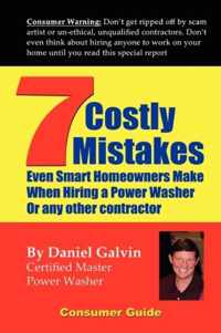 7 Costly Mistakes Smart Homeowners Make When Hiring A Power Washer