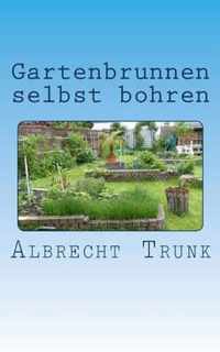 Gartenbrunnen Selbst Bohren