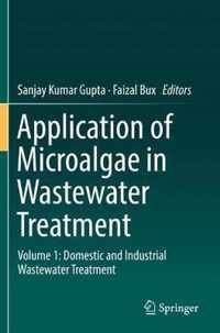 Application of Microalgae in Wastewater Treatment: Volume 1