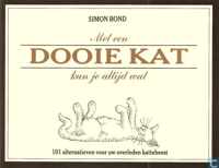 Met een dooie kat kun je wat