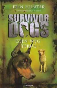 Survivor Dogs 4 - Geen weg terug - Erin Hunter - Paperback (9789002261763)