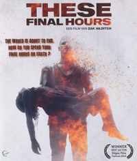 These Final Hours