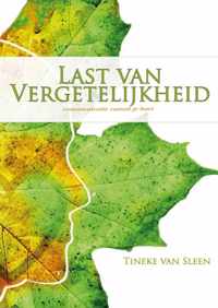 Last van Vergetelijkheid