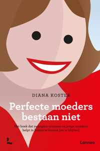 Perfecte moeders bestaan niet