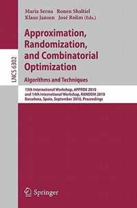 Approximation Randomization and Combinatorial Optimization Algorithms and Te