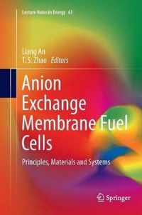 Anion Exchange Membrane Fuel Cells