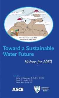 Toward a Sustainable Water Future