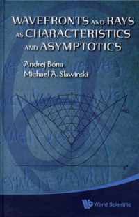 Wavefronts And Rays As Characteristics And Asymptotics