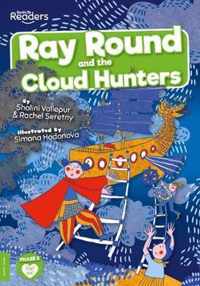 Ray Round and the Cloud Hunters