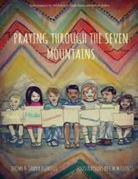Praying Through The 7 Mountains