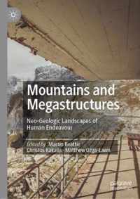 Mountains and Megastructures