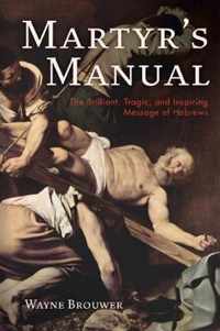 Martyr's Manual