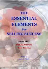 The Essential Elements for Selling Success