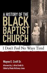 A History of the Black Baptist Church