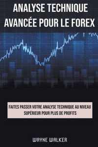 Analyse technique avancee pour le Forex