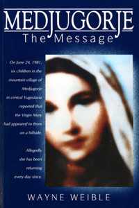 Medjugorje The Message