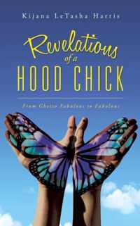 Revelations of a Hood Chick