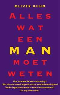 Alles Wat Een Man Moet Weten