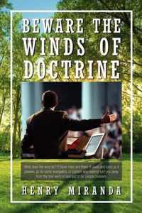 Beware the Winds of Doctrine