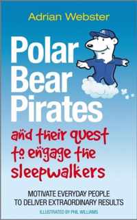 Polar Bear Pirates & Their Quest Engage