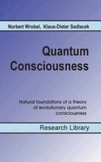 Quantum Consciousness