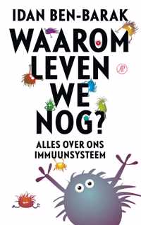 Waarom leven we nog?