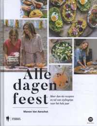 Alle dagen feest - Manon van Aerschot - Hardcover (9789463930512)