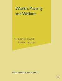 Wealth, Poverty And Welfare