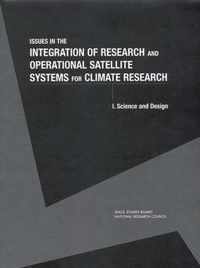 Issues in the Integration of Research and Operational Satellite Systems for Climate Research: Part I