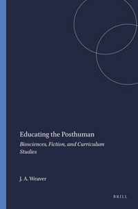 Educating the Posthuman