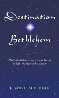 Destination Bethlehem