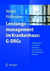 Leistungsmanagement im Krankenhaus: G-DRGs