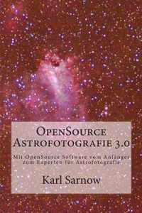 Opensource Astrofotografie 3.0