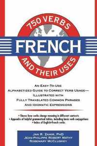 750 French Verbs and Their Uses