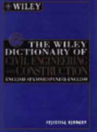 The Wiley Dictionary Of Civil Engineering And Construction