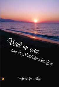 Wel En Wee Aan De Middellandse Zee