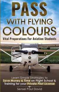 Pass with Flying Colours - Vital Preparations for Aviation Students