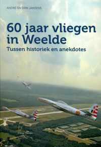 60 jaar vliegen in Weelde - Tussen historiek en anekdotes