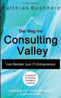 Der Weg ins Consulting Valley