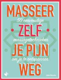 Masseer zelf je pijn weg