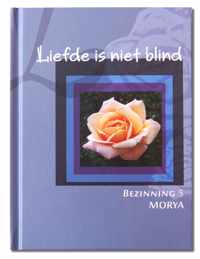 Bezinning 5 -   Liefde is niet blind