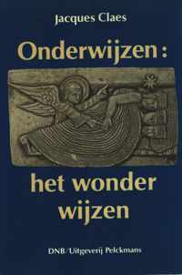 Onderwijzen: het wonder wijzen