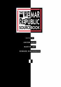 The Weimar Republic Sourcebook: Volume 3