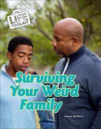 Surviving Your Weird Family