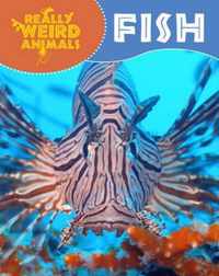 Really Weird Animals