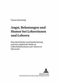 Angst, Belastungen und Humor bei Lehrerinnen und Lehrern