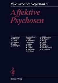 Psychiatrie Der Gegenwart: Band 5: Affektive Psychosen