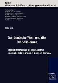 Der deutsche Wein und die Globalisierung