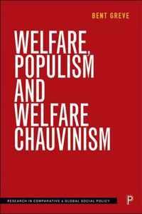 Welfare, Populism and Welfare Chauvinism Research in Comparative and Global Social Policy