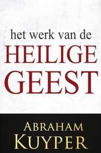 Het Werk van de Heilige Geest 3 -   Het Werk van de Heilige Geest 3